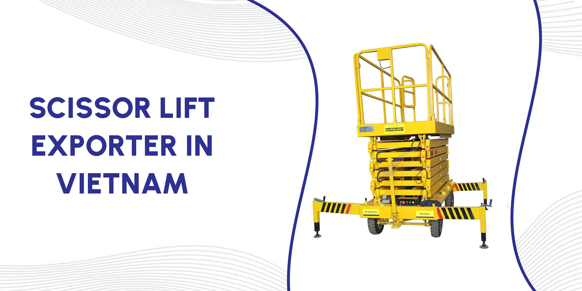 Scissor Lift Exporter in Vietnam